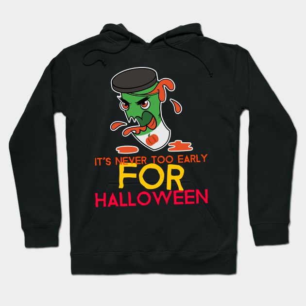 It's Never Too Early For Halloween Hoodie by Kongsepts